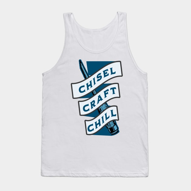 Chisel, Craft, Chill | Ice Sculpting Tank Top by Alaigo